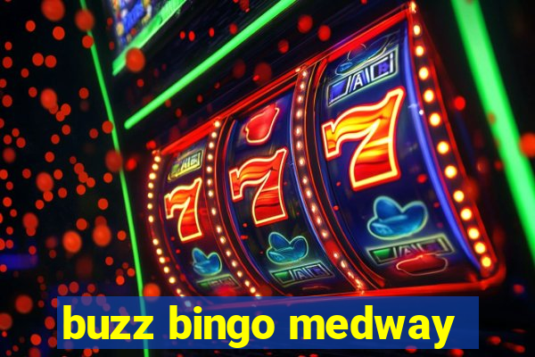 buzz bingo medway