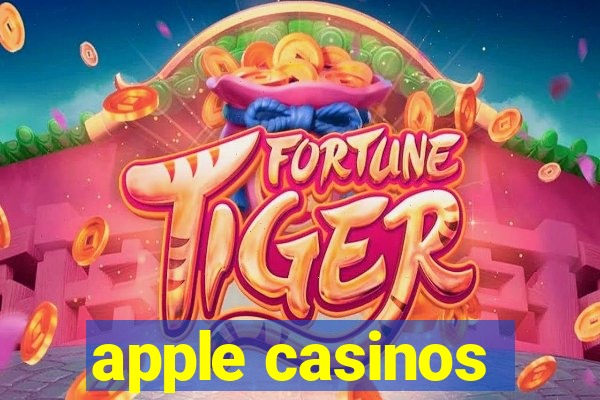 apple casinos