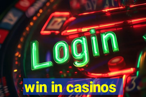 win in casinos