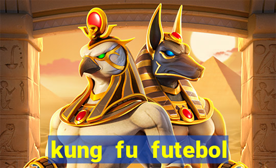 kung fu futebol clube filme completo dublado download via mega