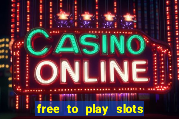 free to play slots online no download