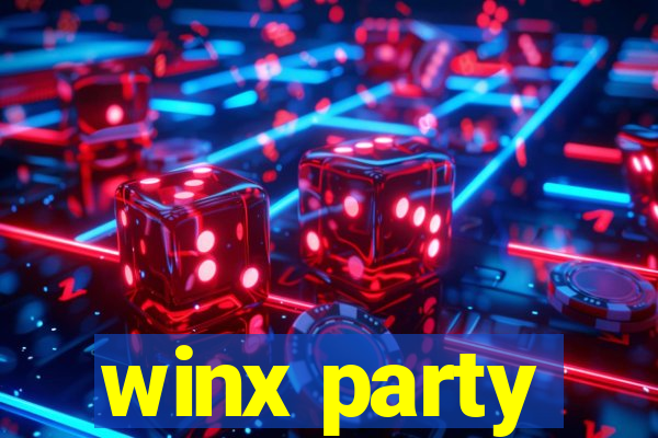 winx party