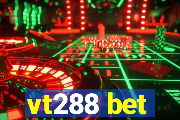 vt288 bet