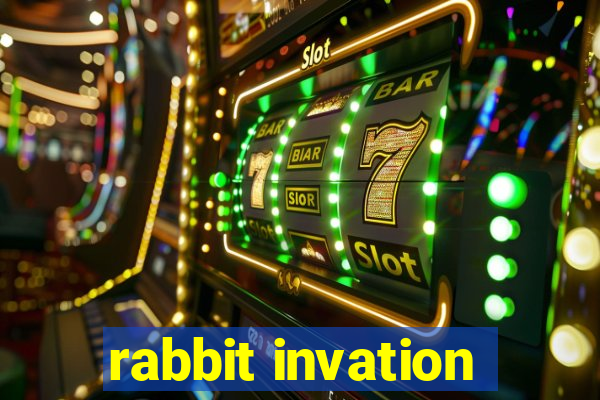 rabbit invation