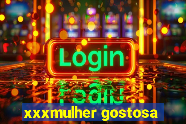 xxxmulher gostosa