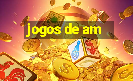 jogos de am