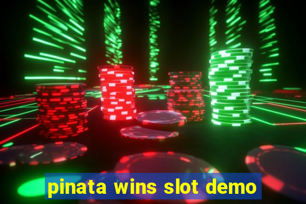 pinata wins slot demo