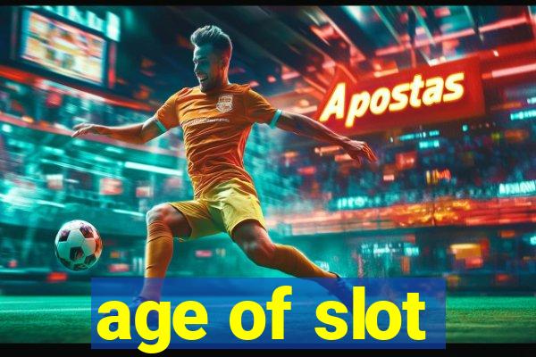 age of slot