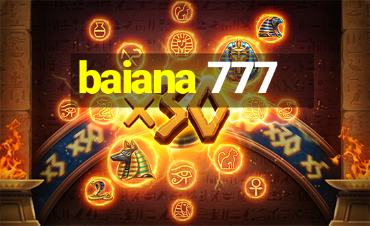 baiana 777