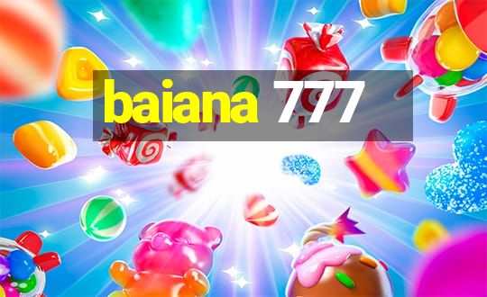 baiana 777