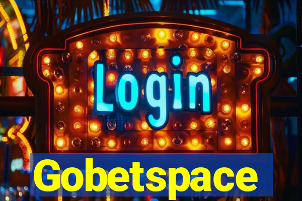 Gobetspace