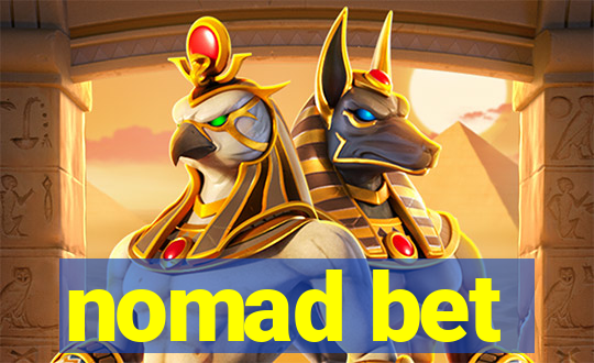 nomad bet