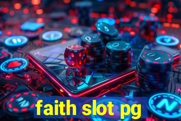 faith slot pg