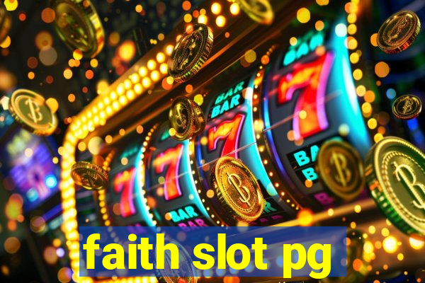 faith slot pg