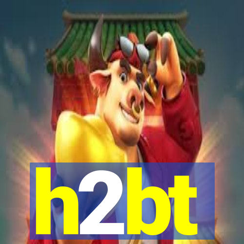 h2bt