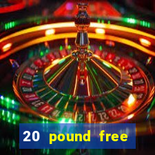 20 pound free bingo no deposit