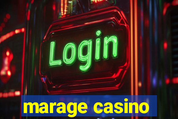 marage casino