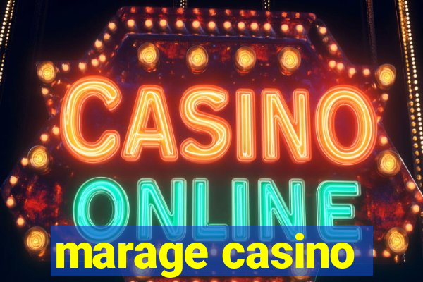 marage casino