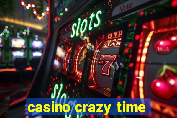 casino crazy time