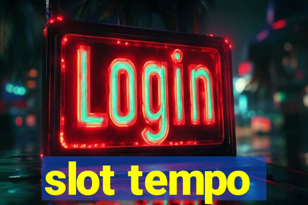 slot tempo