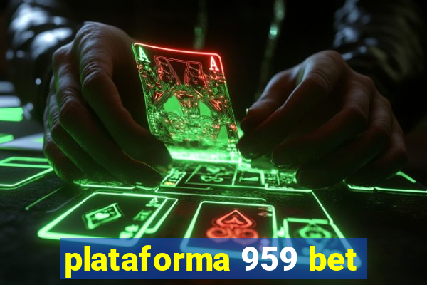 plataforma 959 bet