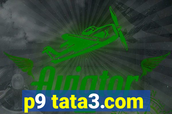 p9 tata3.com