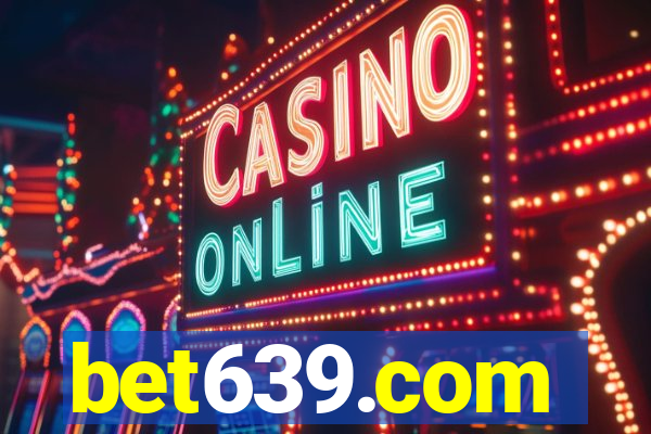 bet639.com