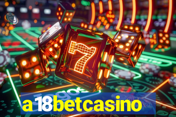 a18betcasino