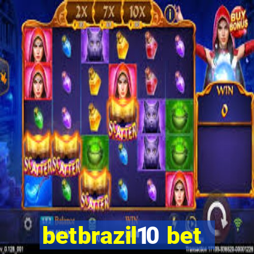 betbrazil10 bet