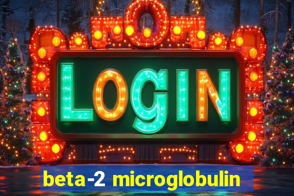 beta-2 microglobulin