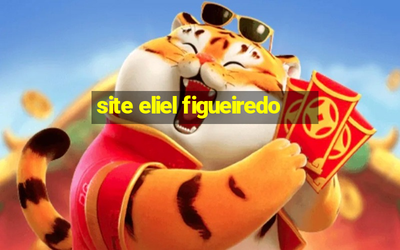 site eliel figueiredo