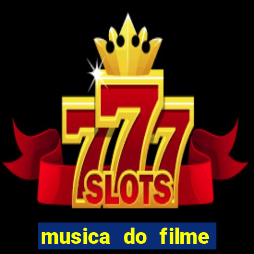 musica do filme cruzeiro das loucas