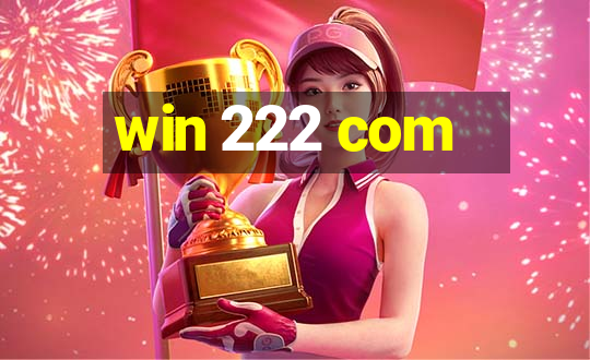 win 222 com