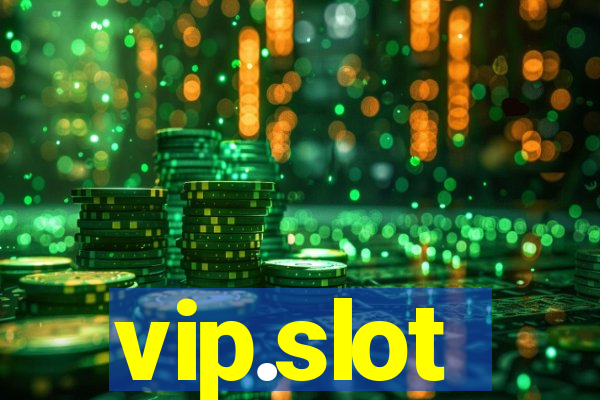 vip.slot