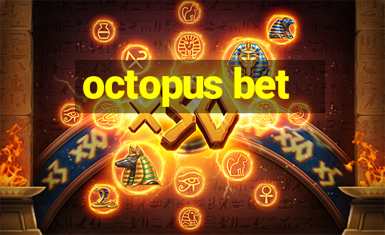 octopus bet