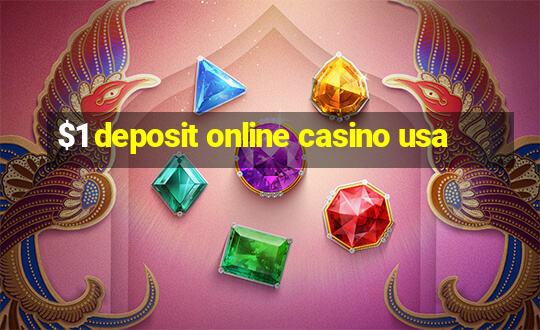 $1 deposit online casino usa