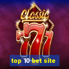 top 10 bet site