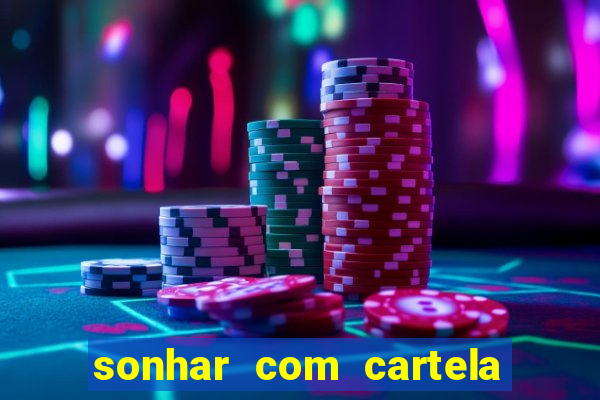 sonhar com cartela de bingo