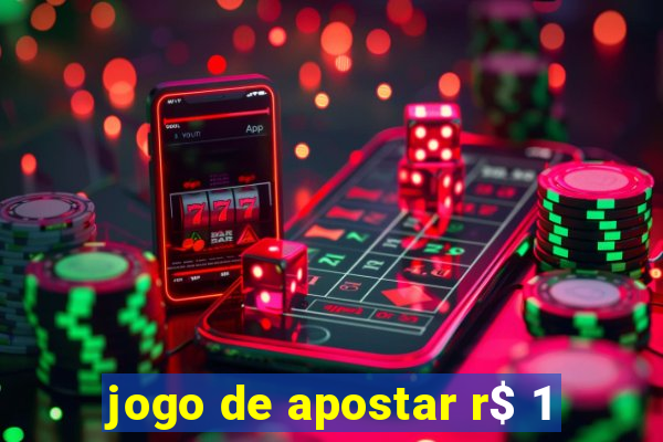 jogo de apostar r$ 1