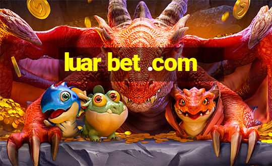 luar bet .com