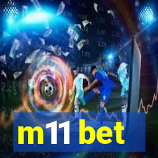 m11 bet