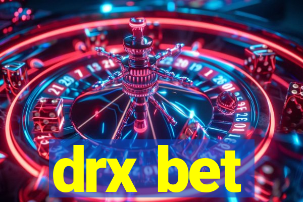 drx bet