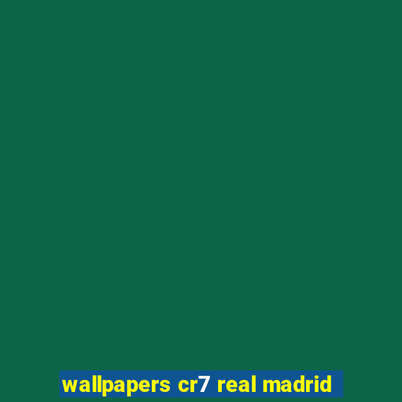 wallpapers cr7 real madrid