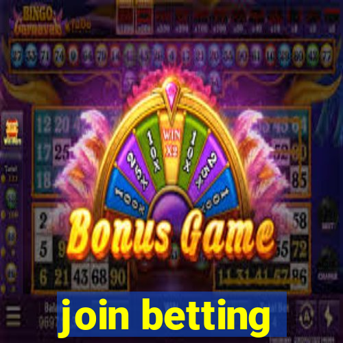 join betting