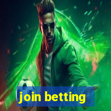 join betting