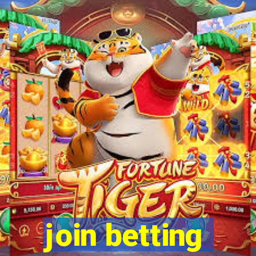 join betting