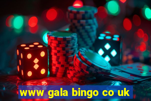 www gala bingo co uk