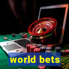 world bets