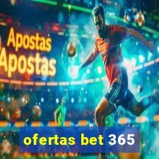 ofertas bet 365