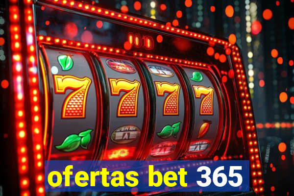 ofertas bet 365